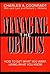 Managing the Obvious: How to Get What You Want Using What You Know by Charles A. Coonradt (1994-12-01)