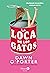 La loca de los gatos