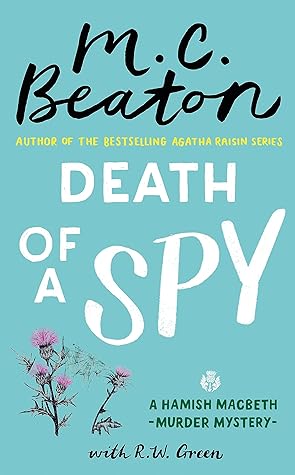 Death of a Spy (Hamish Macbeth, #36)