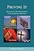 Proving It - Eschatology That Makes Sense in Four Research Reports by Robert Wright (2007-02-21)