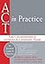 ACT in Practice: Case Conceptualization in Acceptance and Commitment Therapy by Patricia A. Bach PhD Daniel J. Moran PhD BCBA-D(2008-05-01)