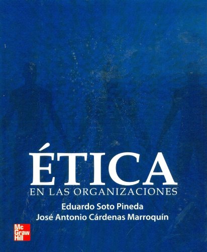 Etica En LAS Organizaciones. El Precio Es En Dolares (Hardcover)