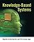 Knowledge-Based Systems 1st edition by Akerkar, Rajendra, Sajja, Priti (2009) Paperback
