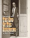 New Orleans Jazz: The End of the Beginning (Jazzology Press Book 6 Series) New Orleans Jazz: The End of the Beginning (Jazzology Press Book 6 Series)