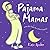 Pajama Mamas by Kate Spohn (2009-03-24)