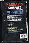 Harrap's Compact Dictionnaire: Anglais Français/Français Anglais:  [115000 Mots Et Expressions, 160000 Traductions + Une Grammaire Anglaise]