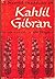 The second treasury of Kahlil Gibran by Kahlil Gibran