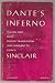 Dante's Inferno by Dante ; John D. Sinclair (t... Dante's Inferno by Dante ; John D. Sinclair (t...
