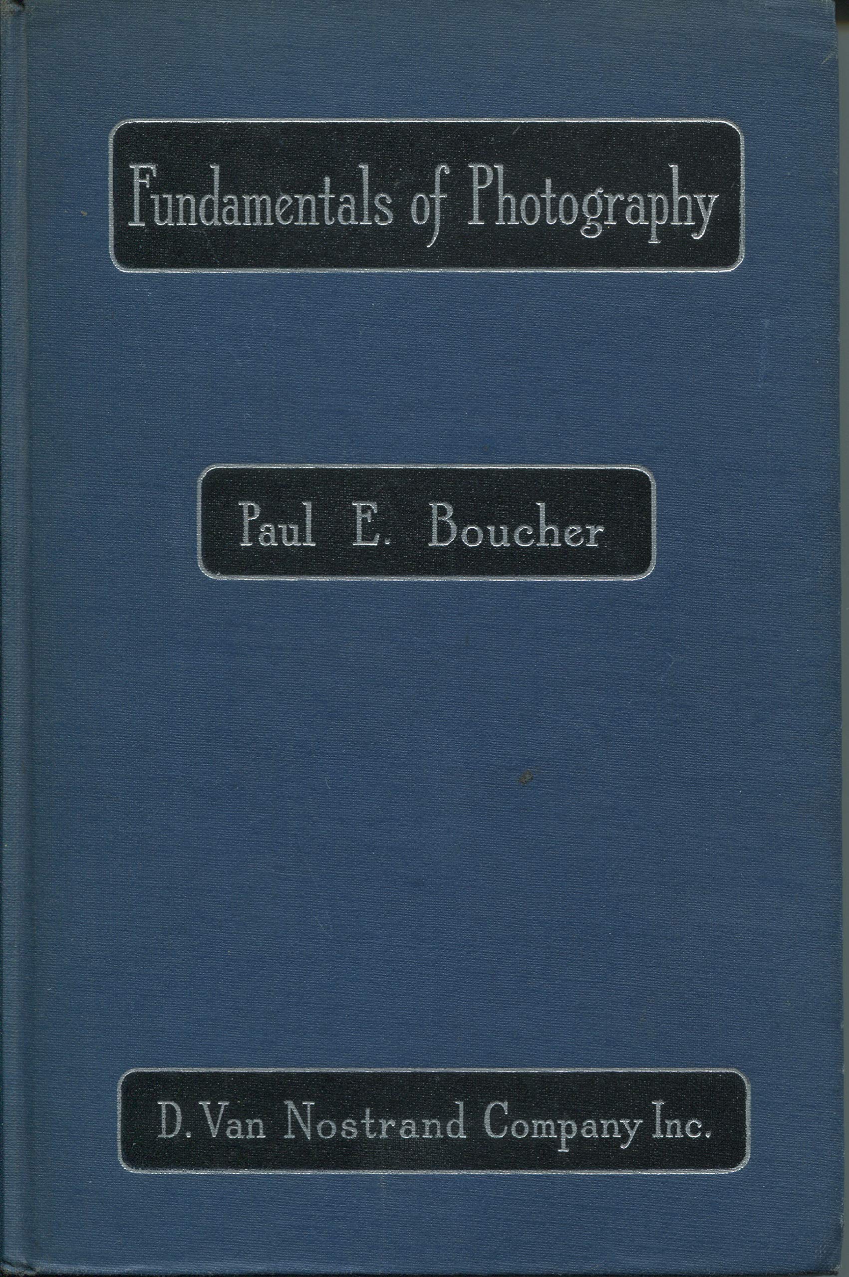 FUNDAMENTALS OF PHOTOGRAPHY. (Hardcover)