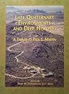 Late Quaternary Environments and Deep History: A Tribute to Paul S. Martin
