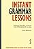 Instant Grammar Lessons; Photocopiable Lessons for Intermediate Classes (Photocopiable ELT Instant Lessons Series) by Alan Battersby (1-Jan-1997) Spiral-bound