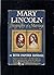 Mary Lincoln: Portrait of a...