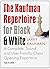 The Kaufman Repertoire for Black and White by Larry Kaufman