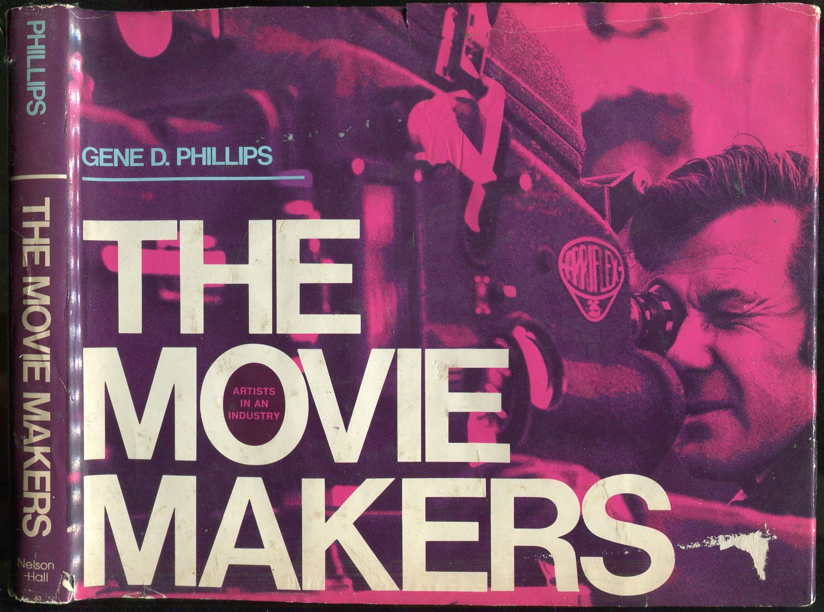 The Movie Makers: Artists in an Industry (Hardcover)