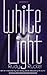 White Light (Axoplasm Books...