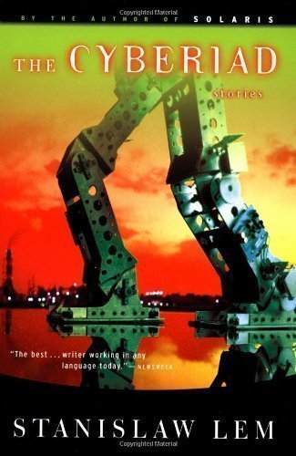 The Cyberiad by Lem, Stanislaw 1st (first) Edition [Paperback(2002)]