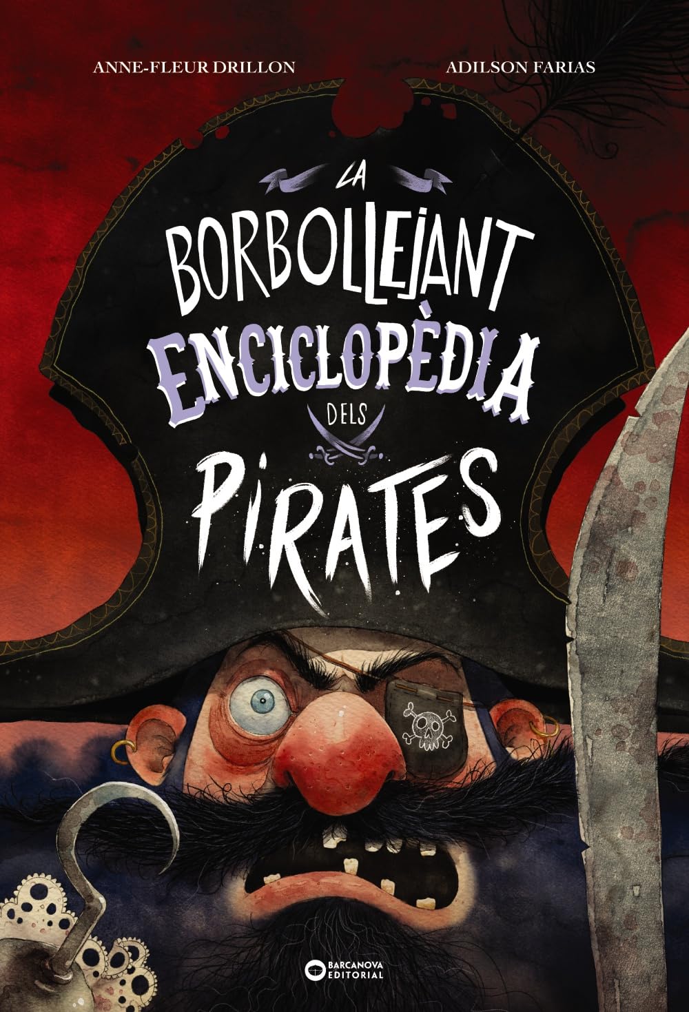 La borbollejant enciclopèdia dels pirates (Hardcover)