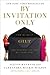 By Invitation Only: How We Built Gilt and Changed the Way Millions Shop by Alexis Maybank (April 17 2012)