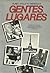 Gentes, lugares (Autores colombianos) (Spanish Edition)