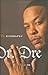 Dr. Dre: The Biography by Ronin Ro (2007-03-17)