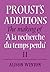 Proust's Additions Set 2 Volume Set by Alison Winton
