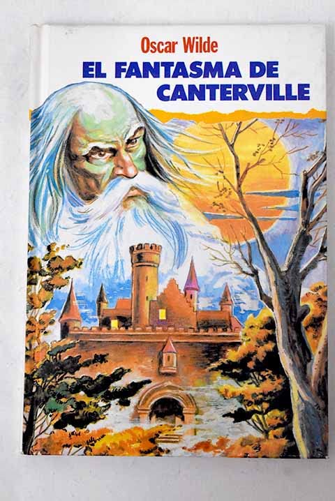 El fantasma de Canterville y otros relatos
