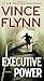Executive Power (Mitch Rapp #6)
