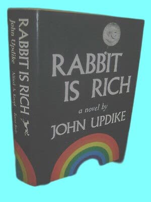 Rabbit Is Rich John Updike Pulitzer Prize 1st Edition First Printing Fiction [Hardcover] John Updike