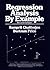 Regression Analysis by Example (Wiley Series in Probability and Statistics) by Samprit Chatterjee (1991-09-20)