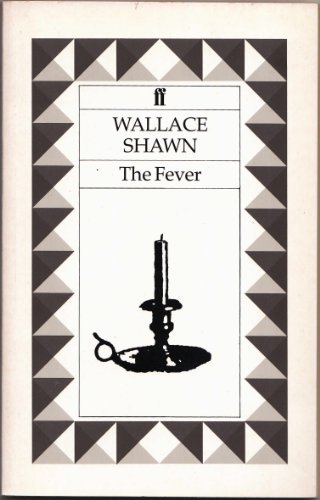 The Fever by Wallace Shawn