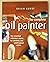 The Complete Oil Painter : ...