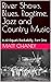 River Shows, Blues, Ragtime, Jazz and Country Music by Matt Chaney