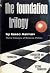 The Foundation trilogy: Thr...