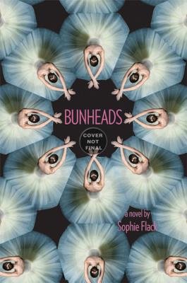 Bunheads [BUNHEADS] [Hardcover]