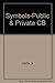 Symbols: Public and Private (Symbol, myth, and ritual series) Hardcover – November 30, 1973