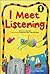 I Meet Listening 1