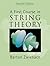 By Barton Zwiebach - A First Course in String Theory: 2nd (second) Edition