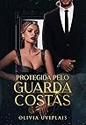 Protegida Pelo Guarda-Costas (Portuguese Edition) Book cover for Protegida Pelo Guarda-Costas (Portuguese Edition)