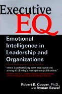 Executive Eq Emotional Intelligence in Leadership & Organization (Paperback, 1998)