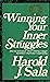 Winning Your Inner Struggles(how to Overcome:fear,worry,anger Boredom,burn-out,inferiority)