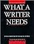 What a Writer Needs (text only) by R. Fletcher