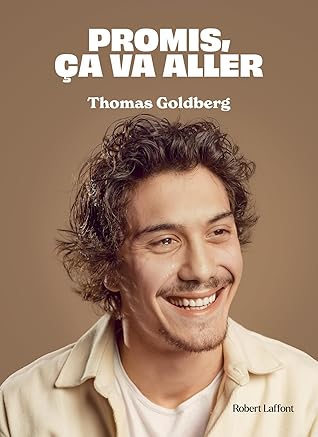 Promis, ça va aller (French Edition)
