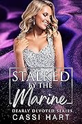 Stalked by the Marine