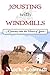 Jousting with Windmills: A Journey into the Heart of Spain by Mark Colenutt (2013-07-06)