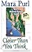 Closer Than You Think (A Milford-Haven Novel) (Milford-Haven Novels) by Mara Purl (2006-07-29)