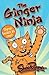 The Ginger Ninja by Shoo Rayner (2015-03-25)