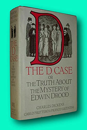 Rare Charles Dickens / D CASE The Truth about the Mystery of Edwin Drood 1st ed 1992 [Hardcover] Dickens, Charles & Carlp Fruttero & Franco Lucentini (Hardcover)