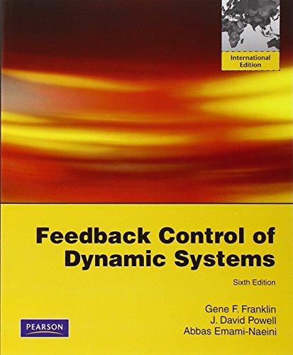 Feedback Control of Dynamic Systems by Gene F. Franklin (2008-10-01)