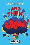 And Then, Boom! Book cover for And Then, Boom!