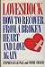 Loveshock: How to Survive a Broken Heart by Stephen Gullo (1988-10-10)